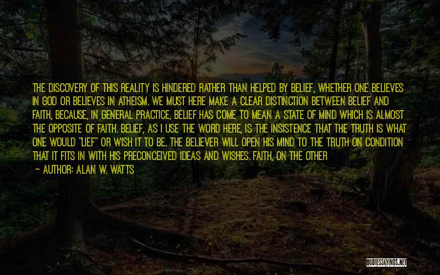 Ideas And Reality Quotes By Alan W. Watts