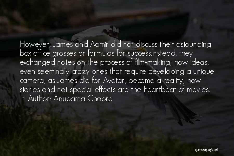 Ideas And Reality Quotes By Anupama Chopra