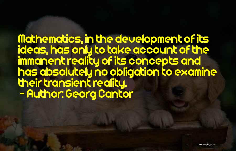 Ideas And Reality Quotes By Georg Cantor