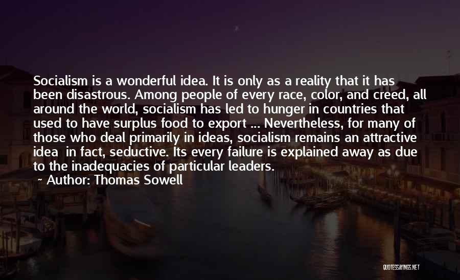 Ideas And Reality Quotes By Thomas Sowell
