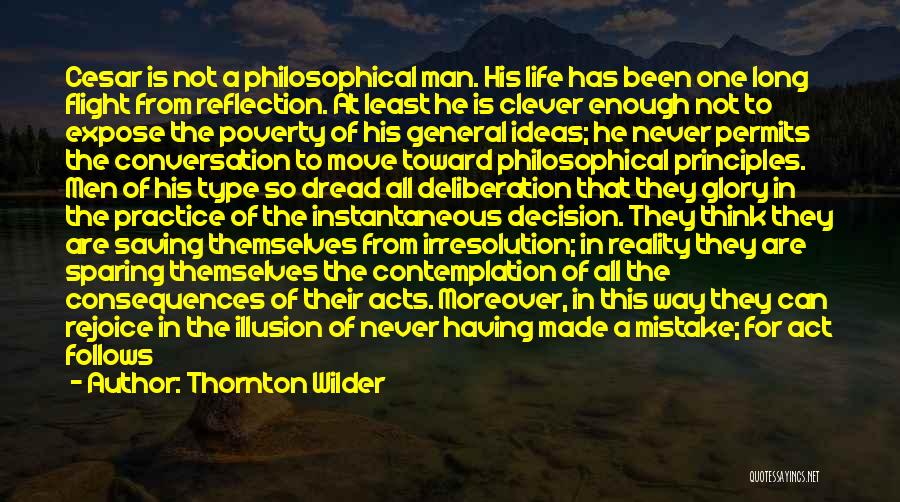 Ideas And Reality Quotes By Thornton Wilder