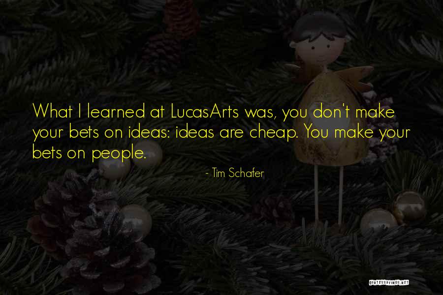 Ideas Are Cheap Quotes By Tim Schafer Ideas Are Cheap Quotes By Tim Schafer