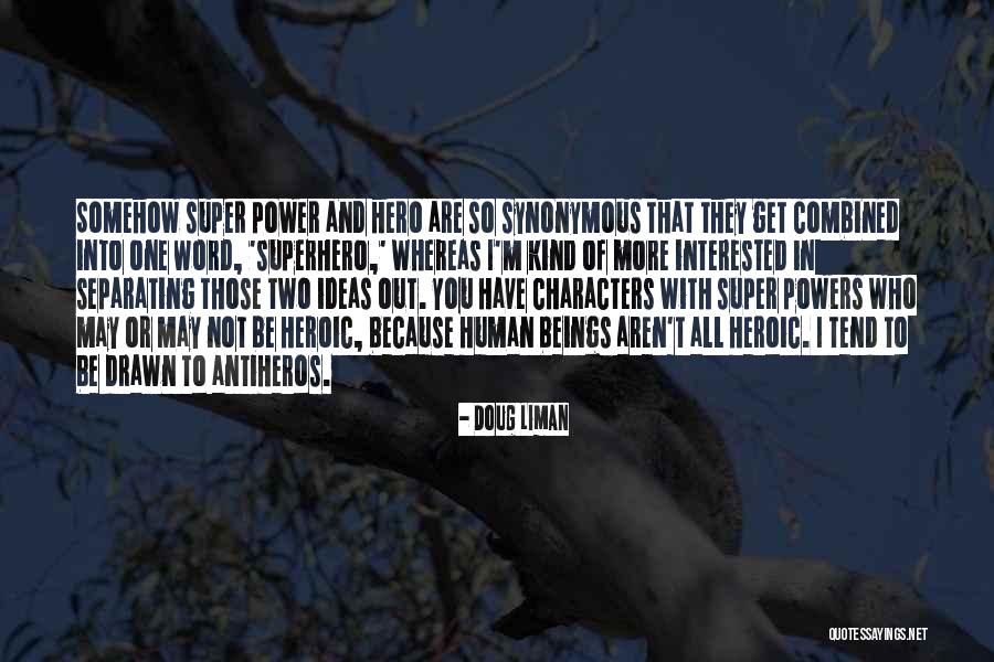 Ideas Are Power Quotes By Doug Liman Ideas Are Power Quotes By Doug Liman