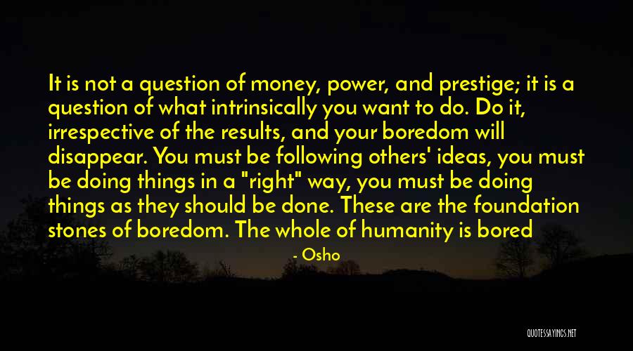 Ideas Are Power Quotes By Osho Ideas Are Power Quotes By Osho