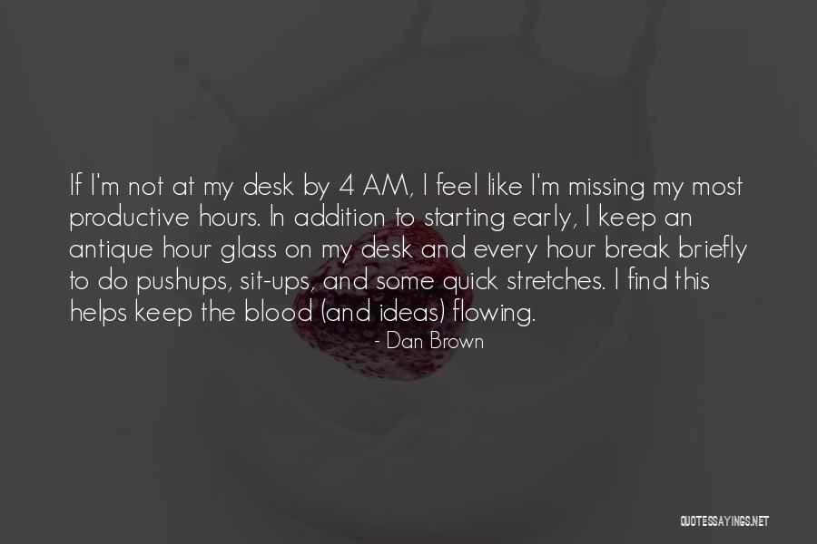 Ideas Flowing Quotes By Dan Brown Ideas Flowing Quotes By Dan Brown
