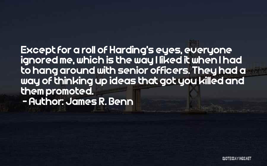 Ideas For Senior Quotes By James R. Benn