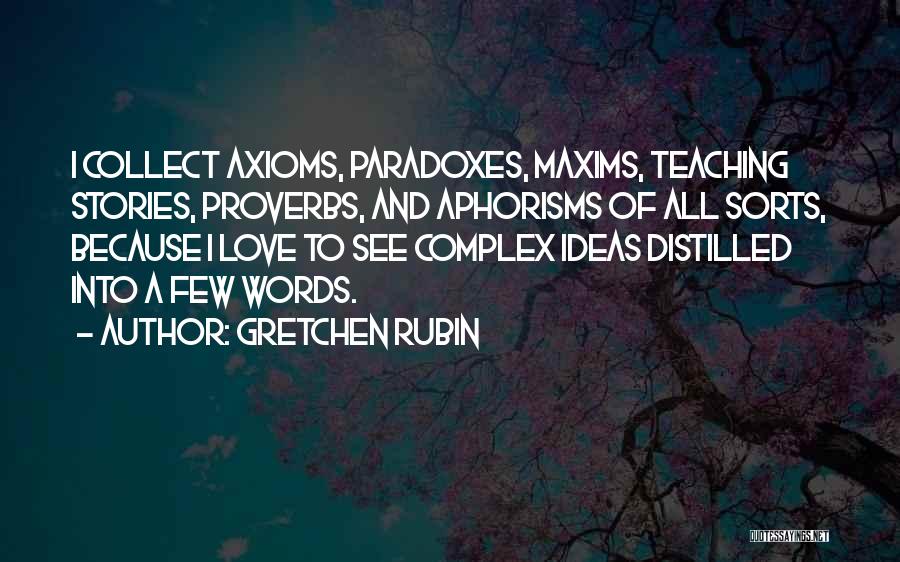 Ideas Quotes By Gretchen Rubin