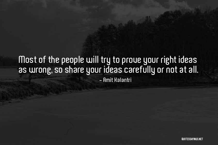 Ideas Quotes Quotes By Amit Kalantri Ideas Quotes Quotes By Amit Kalantri
