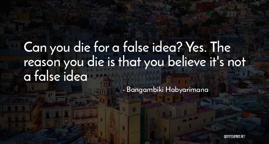 Ideas Quotes Quotes By Bangambiki Habyarimana Ideas Quotes Quotes By Bangambiki Habyarimana