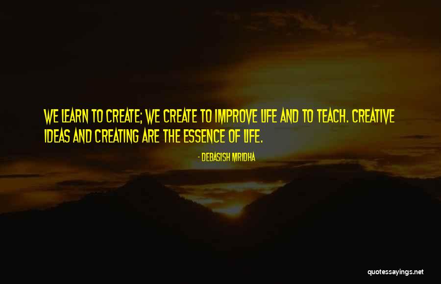 Ideas Quotes Quotes By Debasish Mridha Ideas Quotes Quotes By Debasish Mridha