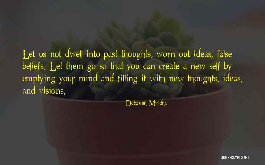 Ideas Quotes Quotes By Debasish Mridha Ideas Quotes Quotes By Debasish Mridha