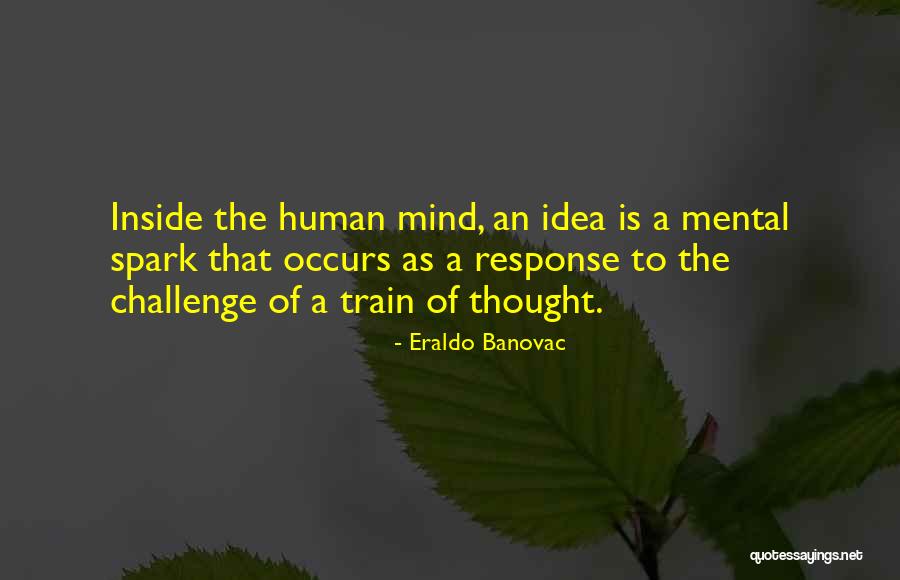 Ideas Quotes Quotes By Eraldo Banovac Ideas Quotes Quotes By Eraldo Banovac