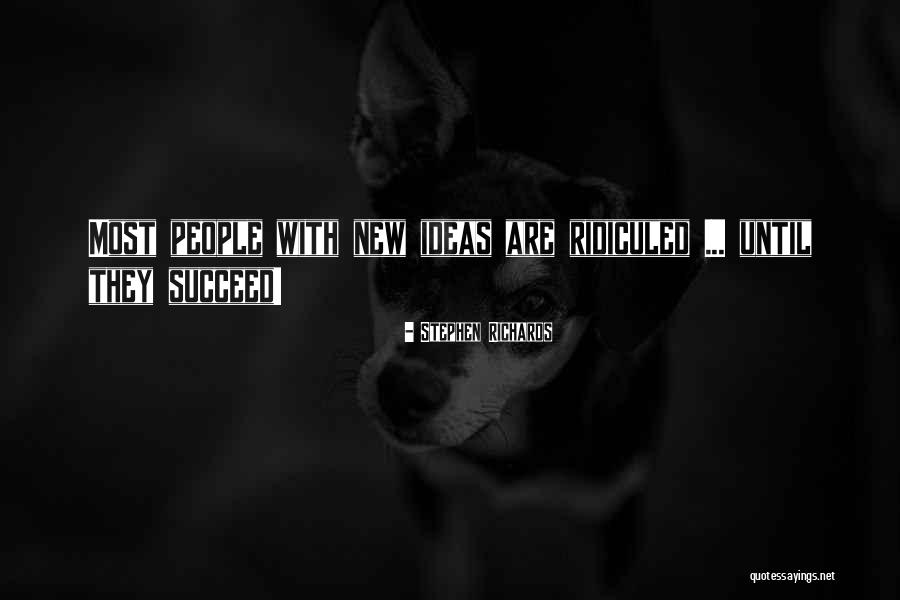 Ideas Quotes Quotes By Stephen Richards