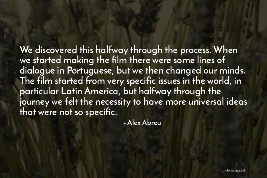 Ideas That Changed The World Quotes By Alex Abreu Ideas That Changed The World Quotes By Alex Abreu