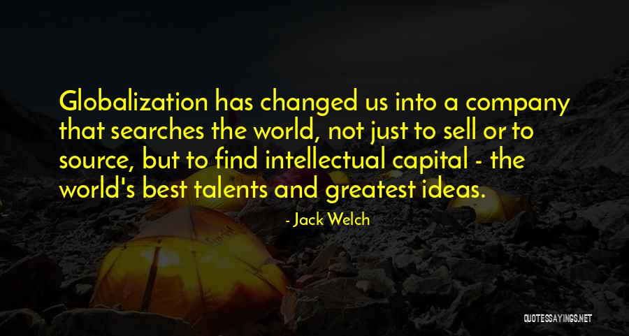 Ideas That Changed The World Quotes By Jack Welch