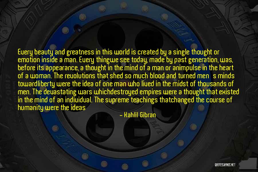 Ideas That Changed The World Quotes By Kahlil Gibran Ideas That Changed The World Quotes By Kahlil Gibran