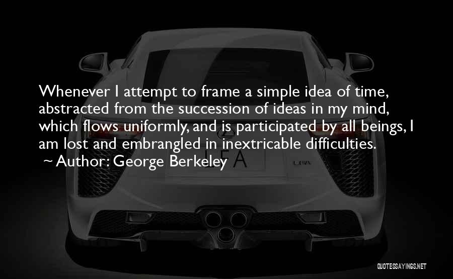 Ideas To Frame Quotes By George Berkeley