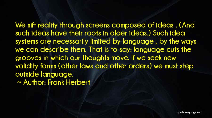 Ideas To Reality Quotes By Frank Herbert