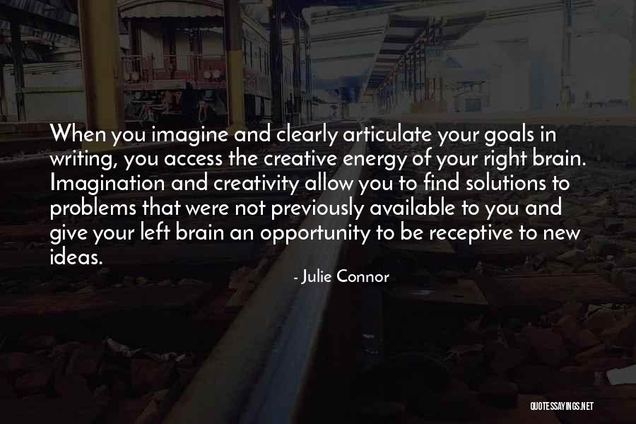 Ideas Without Action Quotes By Julie Connor