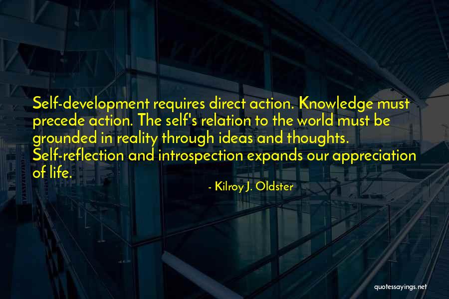 Ideas Without Action Quotes By Kilroy J. Oldster