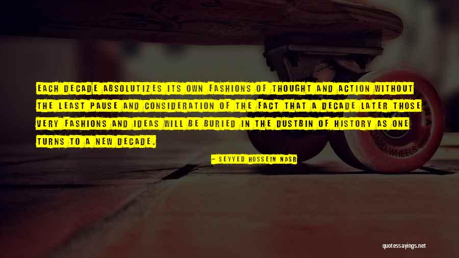 Ideas Without Action Quotes By Seyyed Hossein Nasr