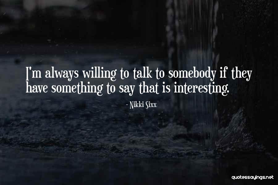 Ideation Design Quotes By Nikki Sixx Ideation Design Quotes By Nikki Sixx
