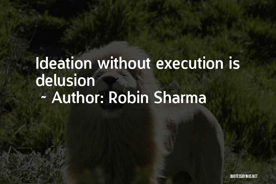 Ideation Quotes By Robin Sharma