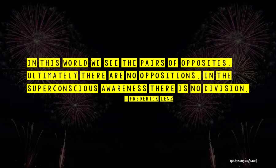 Ideatolife Quotes By Frederick Lenz Ideatolife Quotes By Frederick Lenz