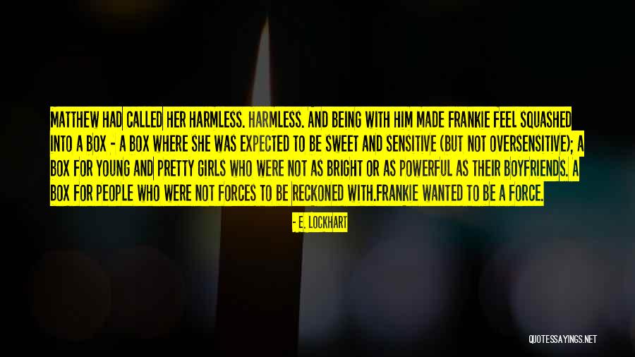 Ideazon Quotes By E. Lockhart Ideazon Quotes By E. Lockhart