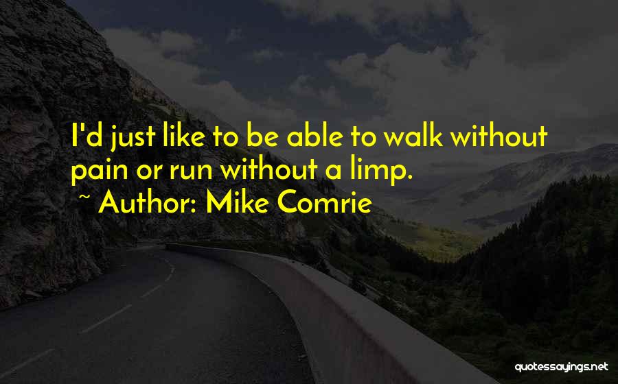 Ideed Ct Quotes By Mike Comrie