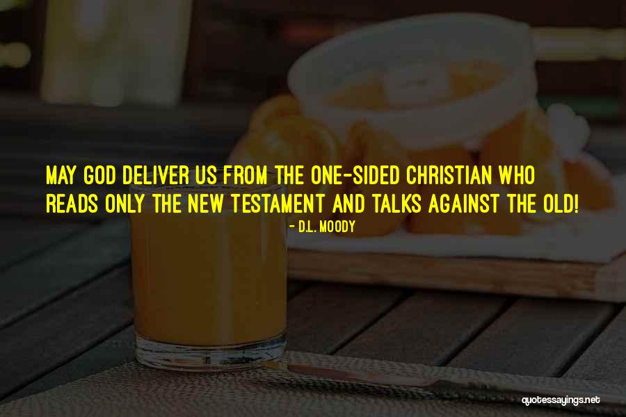 Idelette Audouin Weiss Quotes By D.L. Moody Idelette Audouin Weiss Quotes By D.L. Moody