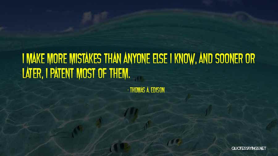 Idella Kathleen Quotes By Thomas A. Edison Idella Kathleen Quotes By Thomas A. Edison