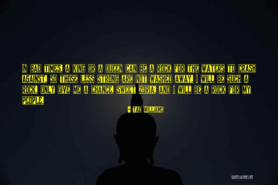 Idelma Sanchez Quotes By Tad Williams Idelma Sanchez Quotes By Tad Williams