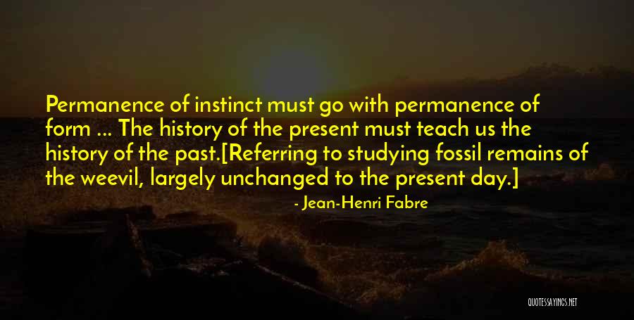 Idelson Guerrier Quotes By Jean-Henri Fabre Idelson Guerrier Quotes By Jean-Henri Fabre