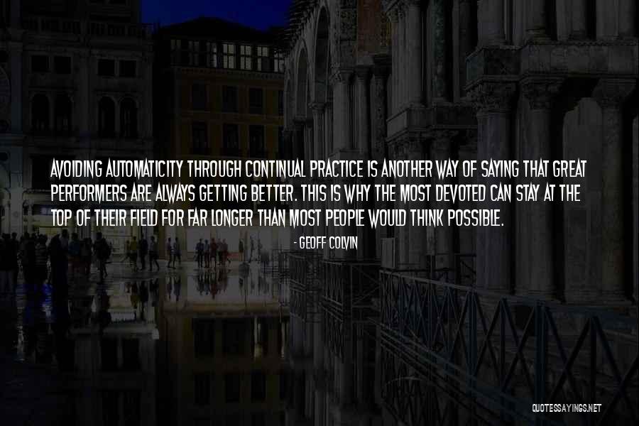 Identicalness Quotes By Geoff Colvin Identicalness Quotes By Geoff Colvin