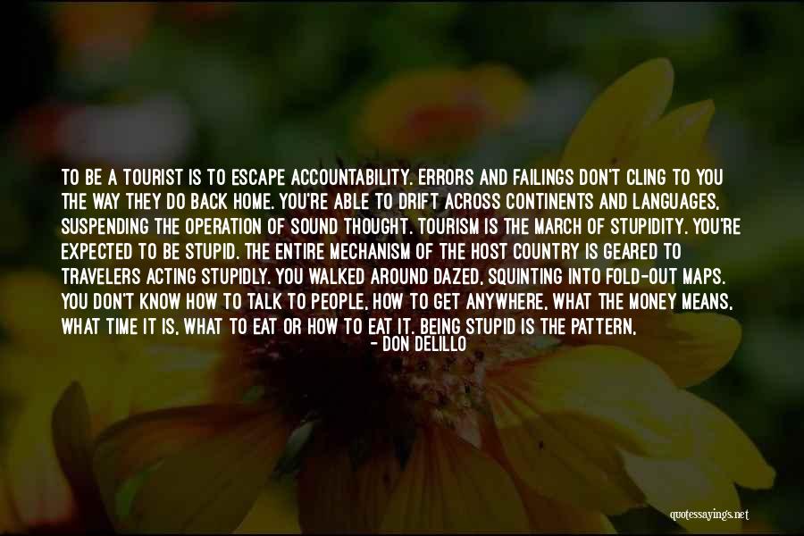Identify And Kill Quotes By Don DeLillo Identify And Kill Quotes By Don DeLillo