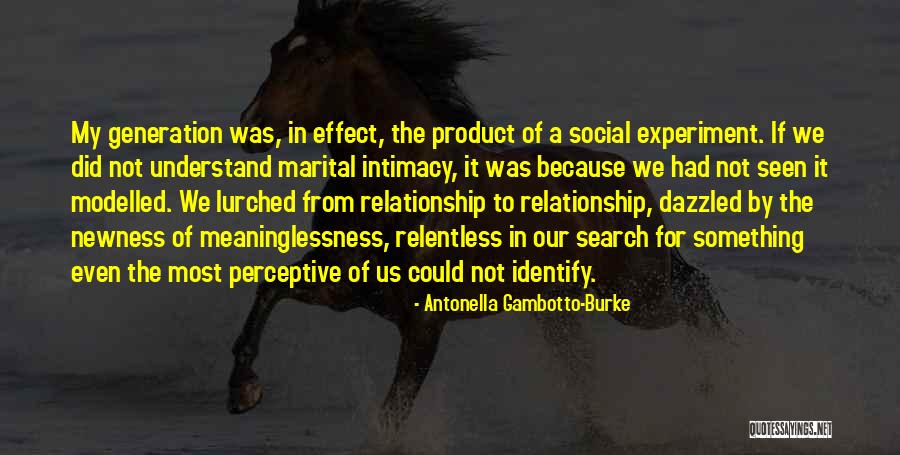 Identify Love Quotes By Antonella Gambotto-Burke Identify Love Quotes By Antonella Gambotto-Burke