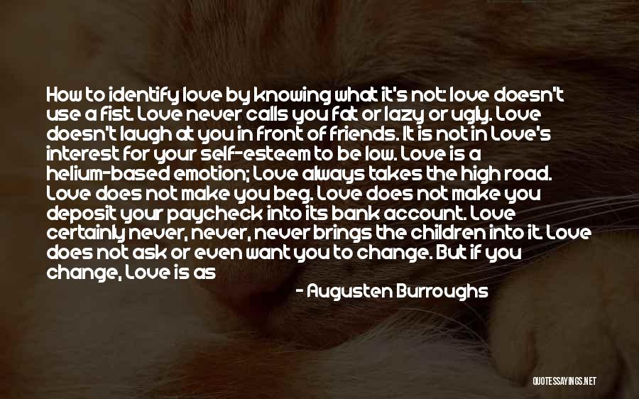 Identify Love Quotes By Augusten Burroughs