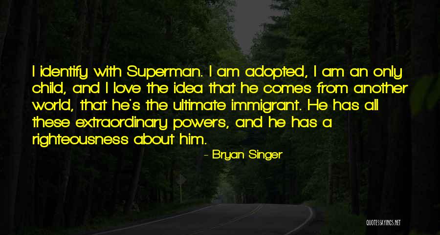 Identify Love Quotes By Bryan Singer