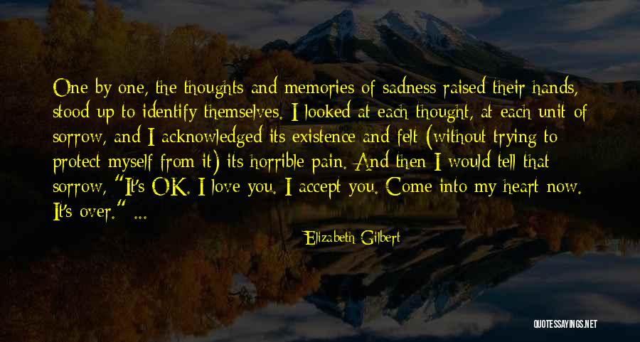 Identify Love Quotes By Elizabeth Gilbert Identify Love Quotes By Elizabeth Gilbert