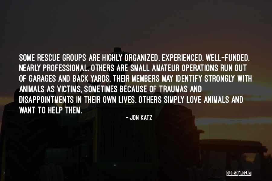 Identify Love Quotes By Jon Katz Identify Love Quotes By Jon Katz