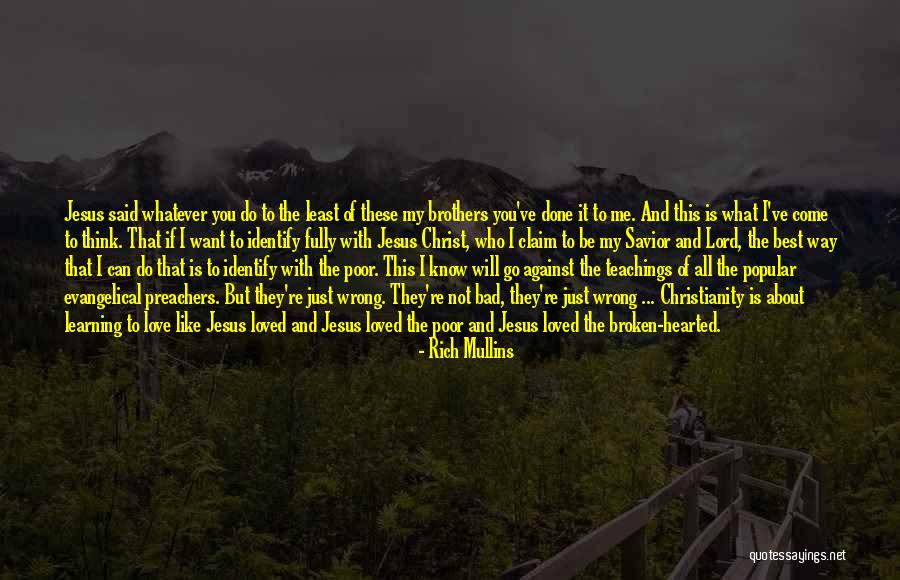 Identify Love Quotes By Rich Mullins