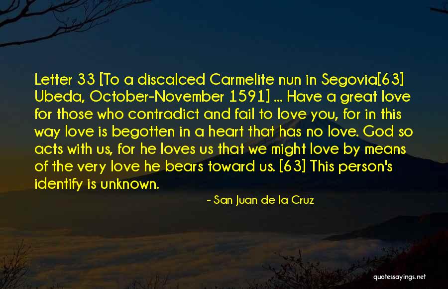 Identify Love Quotes By San Juan De La Cruz Identify Love Quotes By San Juan De La Cruz