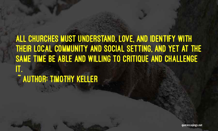 Identify Love Quotes By Timothy Keller