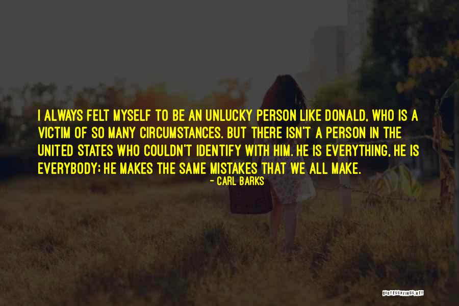 Identify Person Quotes By Carl Barks Identify Person Quotes By Carl Barks