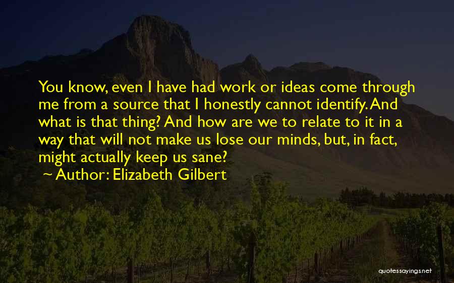 Identify The Source Of Quotes By Elizabeth Gilbert