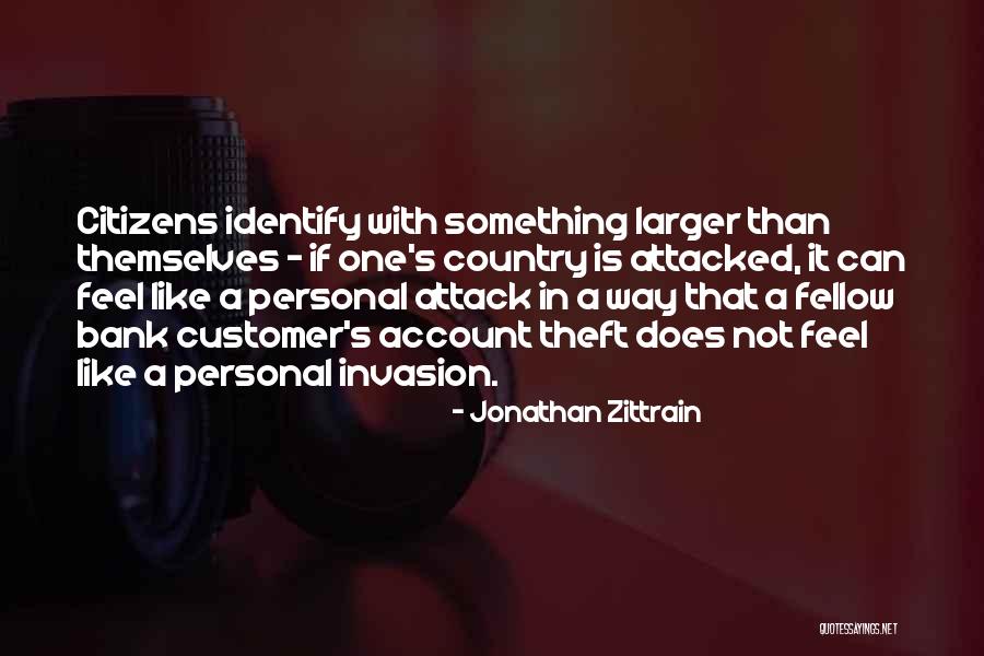 Identify Theft Quotes By Jonathan Zittrain Identify Theft Quotes By Jonathan Zittrain