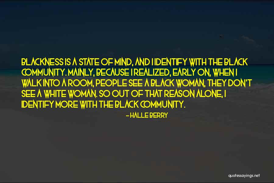Identify With Quotes By Halle Berry Identify With Quotes By Halle Berry