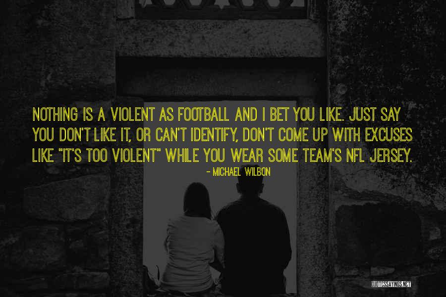 Identify With Quotes By Michael Wilbon Identify With Quotes By Michael Wilbon