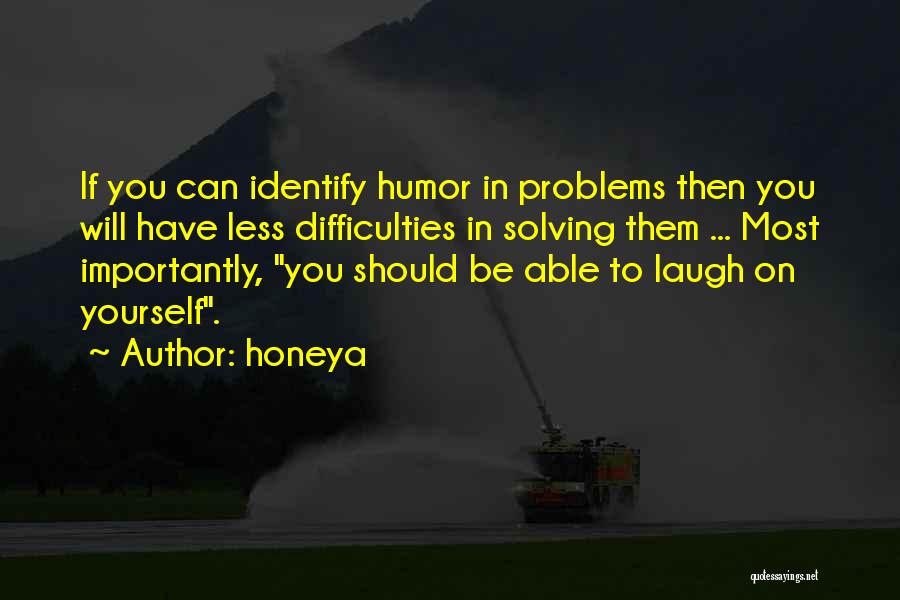 Identify Yourself Quotes By Honeya